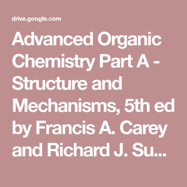 advanced organic chemistry carey